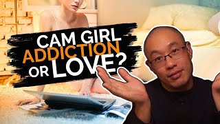Falling For A Cam Girl? Addiction Or Pseudo-Love?