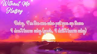 Halsey - Without Me lyrics