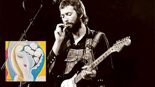 Derek and the Dominos - Have You Ever Loved a Woman  (1970 - Layla and Other Assorted Love Songs)