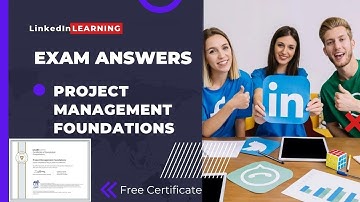 Project management foundations / Exam answers / LinkedIn learning / Free certificate