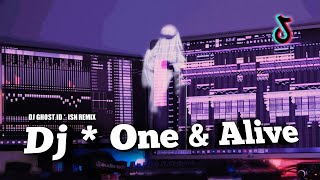 DJ ONE & ALIVE - Tiktok Viral terbaru (DJ GHOST)