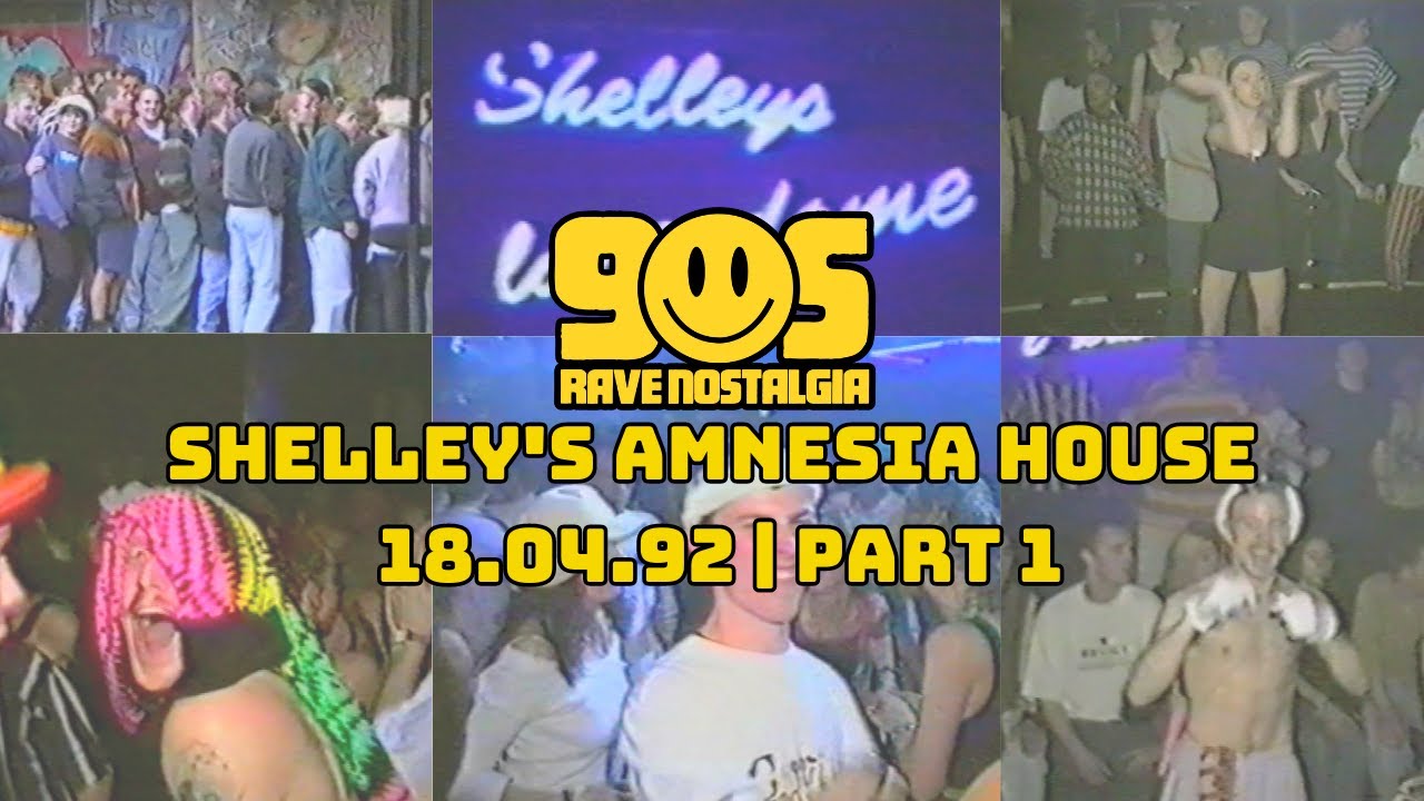 Shelley's Amnesia House | 18.04.92 | 90S Rave Nostalgia | PART 1