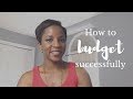 How To Budget Successfully!