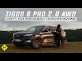2023 Chery Tiggo 8 Pro 2.0 AWD Full Review -In-Depth Look at Chery's Flagship Performance Crossover