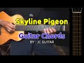 Skyline pigeon elton john easy guitar chords  jc guitar
