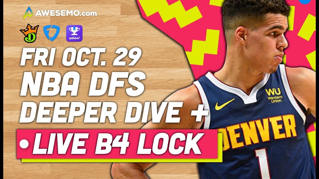 NBA DFS Picks 10/29/21 Deeper Dive & Live Before Lock YouTube