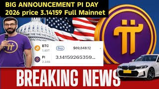 ‎BIG ANNOUNCEMENT PI DAY 2026 Value 3.14159 Full Mainnet