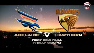 Adelaide Crows V Hawthorn Promo - 2025 Afl Semi-Final Fox Footy