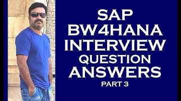 Mastering SAP BW Interview Questions: Essential Answers (Part 3)