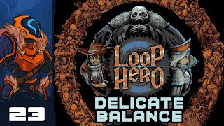 Delicate Balance - Let's Play Loop Hero - PC Gameplay Part 23
