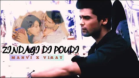 ZINDAGI DI PAUDI ~ VIRAT X MANVI