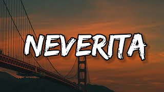 Bad Bunny - Neverita (Letra_Lyrics) _ Un Verano Sin Ti