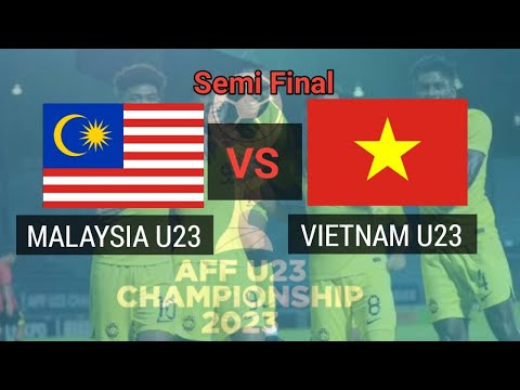 Malaysia vs Vietnam U23 Pertemuan Semifinal Hari Ini Live prediksi Score