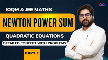 Newton Power Sum|Quadratic Equation|Theory of Equations|Sum of roots with positive integral power(1)