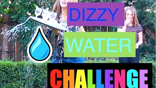 Dizzy Water Challenge