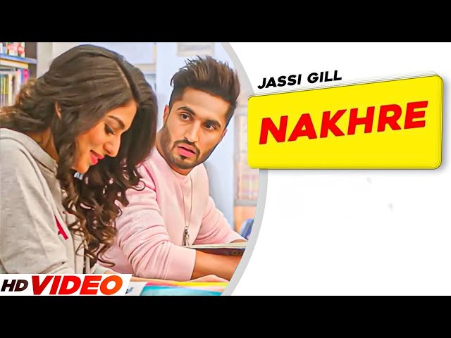 NAKHRE - JASSIE GILL (HD Video) Maggie Krushna | Latest Punjabi Songs 2023 | New Punjabi Songs 2023 class=