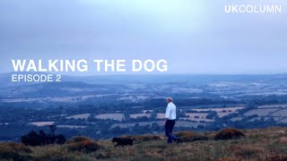 Walking the Dog Episode 2