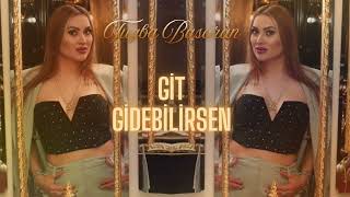 Tuğba Başaran - Git Gidebilirsen