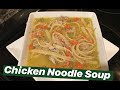 How to Make: Chicken Noodle Soup