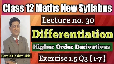 Differentiation Part 30 | Exercise 1.5 Q3(1-7) | Class 12 Maths | Maharashtra Board | Samit Sir |