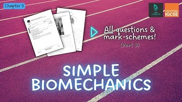 QUESTIONS, A* ANSWERS & MARK SCHEMES - Biomechanics (Ch 5) - IGCSE PE exam revision