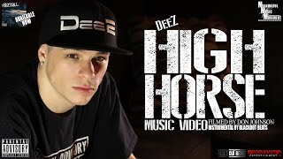 DeeZ - High Horse (Music Video) - Forgettable LP