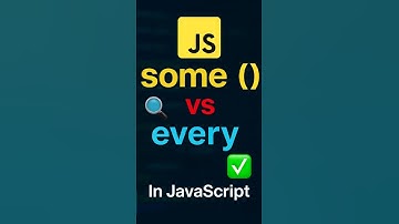 some() vs every() in JavaScript Explained in 60 Sec! #some #every #coding #programming #codeblocks