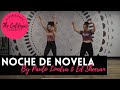 Noche De Novela / Paulo Londra &amp; Ed Sheeran / Cul-De-Sac Cardio Dance Fitness / Zumba