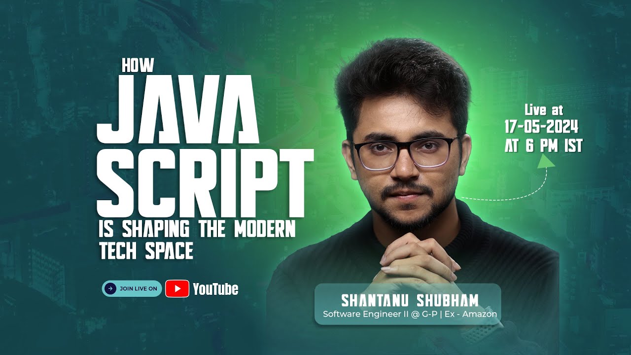 How Java Script is Shaping the Modern Tech Space - YouTube