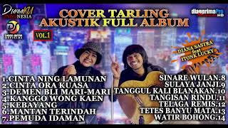 TARLING AKUSTIK COVER DIANA SASTRA ft ITONK LUCKY