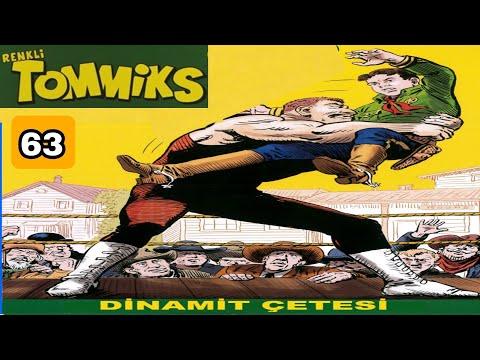 TOMMİKS 63 Dinamit Çetesi