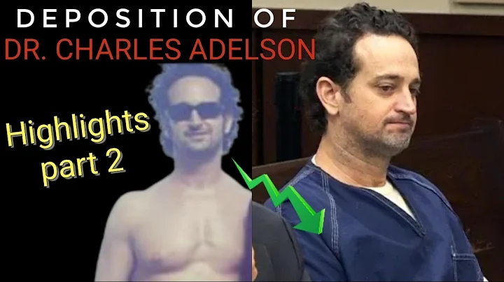 Charlie Adelson's Deposition Highlights Part2 Ques...