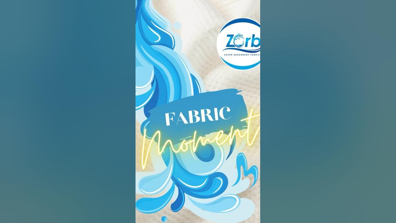Zorb® Original Absorbent Fabric / Zorb Original Super Absorbent
