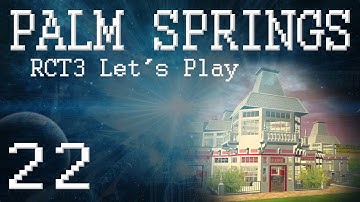 (RCT3) Palm Springs [Part 22] "Lazy River (Part 1)"