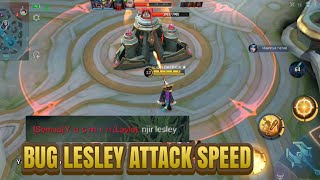FULL VIDEO - BUG LESLEY ATTACK SPEED - CREATION CAMP - Mobile legends