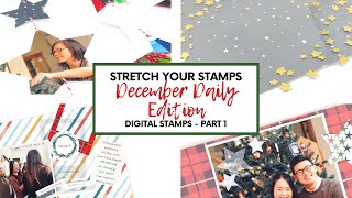 "Stretch Your Stamps" Scrapbooking Series | December Daily Edition: Digital Stamps (Part 1)