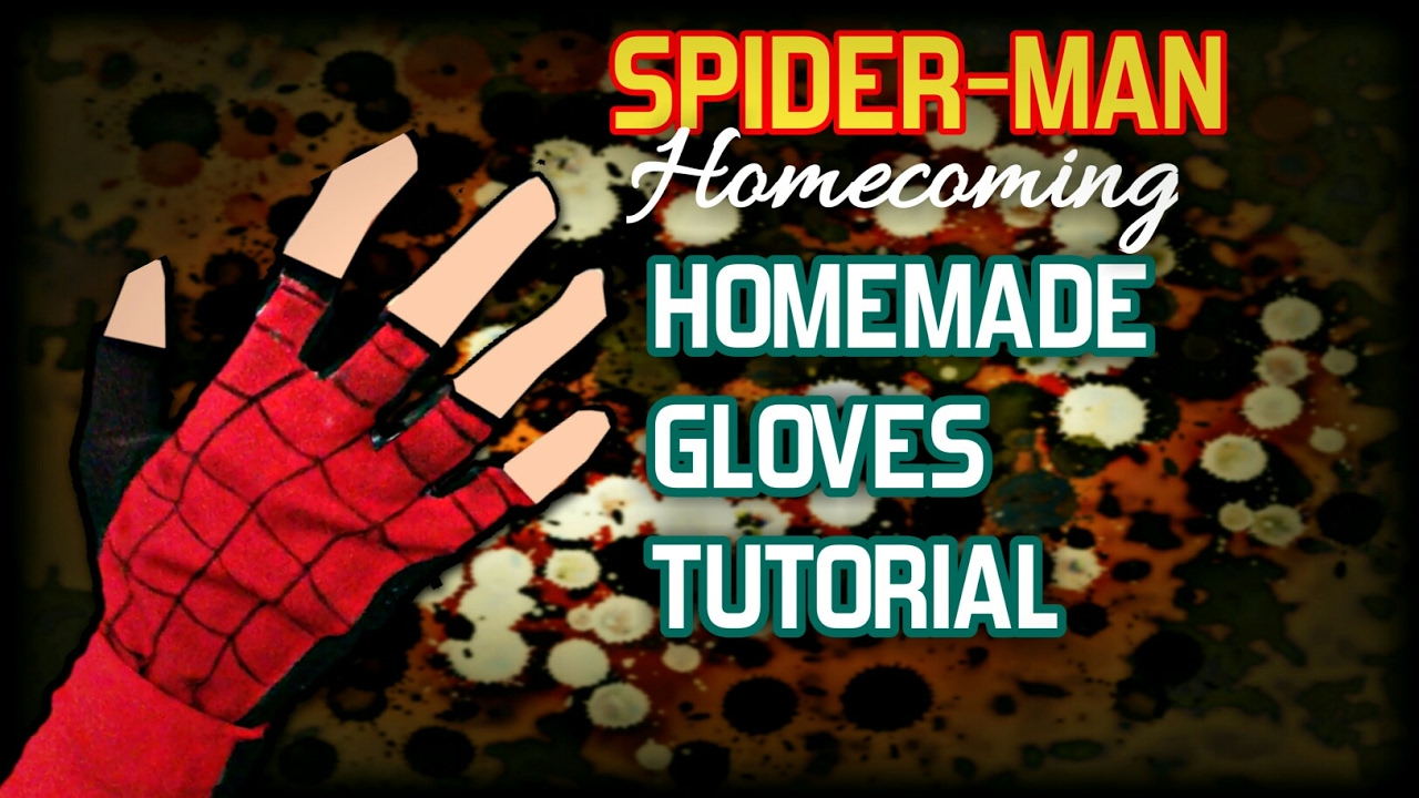 Make a Spiderman Homecoming Homemade Gloves - YouTube