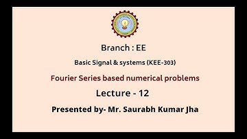 Basic Signal & System | Fourier Series Based Numerical Problems | AKTU Digital Education