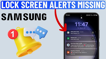 [FIXED] Lock Screen Notifications Not Showing on Samsung Galaxy Phone
