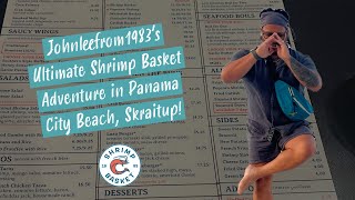 Johnleefrom1983 s Ultimate Shrimp Basket Adventure in Panama City Beach Skraitup