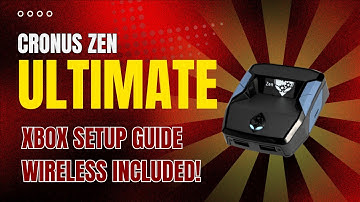 Cronus Zen Ultimate Xbox Setup Guide | Wired & Wireless Tutorial