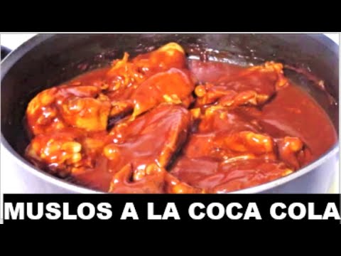 MUSLOS de pollo A LA COCA COLA - YouTube