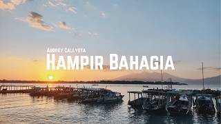 Hampir Bahagia - Audrey Callysta