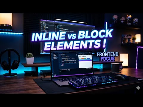 Inline vs Block Elements in HTML Explained Clearly 🚀