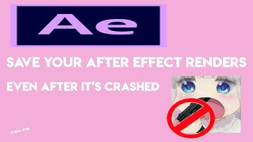 How to save render after crash | After effects