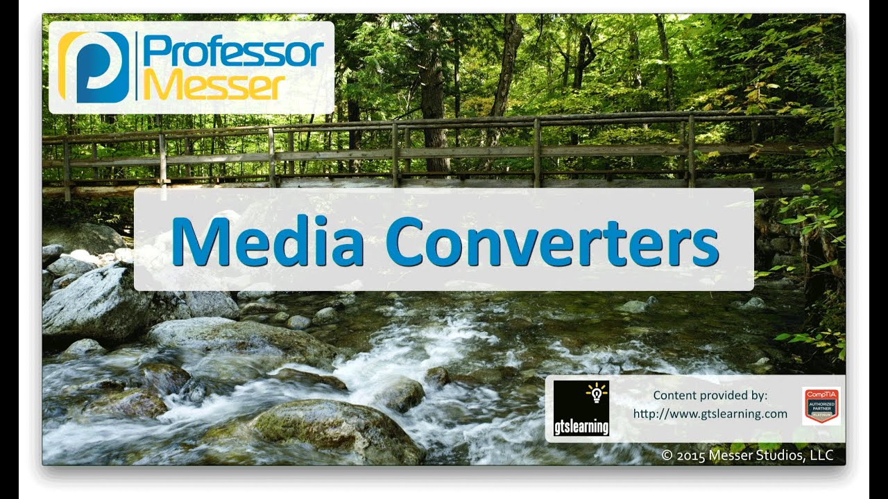 ⁣Media Converters - CompTIA Network+ N10-006 - 1.5