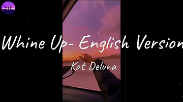 Kat Deluna - Whine Up- English Version (Lyric Video)