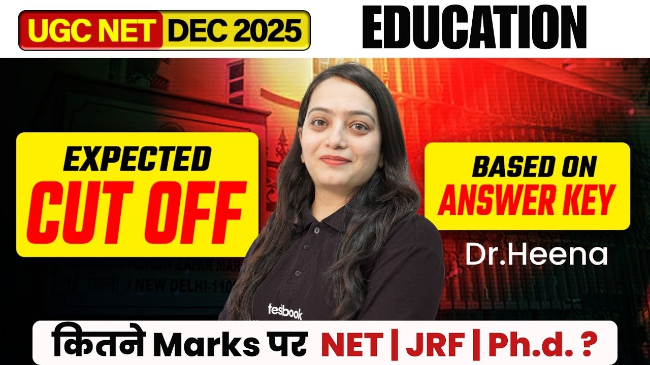 UGC NET Cut Off 2025 | UGC NET Education Cut Off 2025 | UGC NET Education Expected Cut Off | Heena