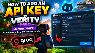 How to add an API Key to Verity Mod in Minecraft Groq AI Setup & Voice Guide