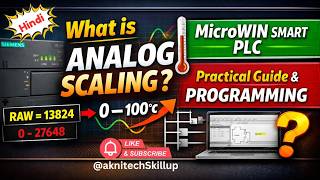 What is Analog Scaling? MicroWIN SMART PLC Practical Guide &amp; Programming | Hindi